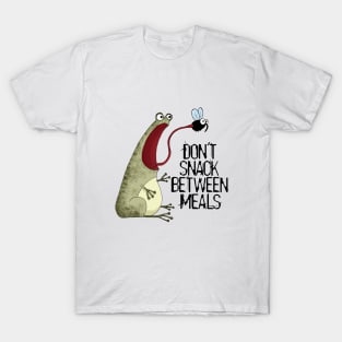 Don't Snack Between Meals T-Shirt